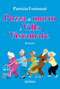 Patrizia Fortunati: Puzza di morto a Villa Vistamare