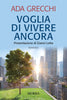 Ada Grecchi: Voglia di vivere ancora