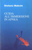 Makula S.: Guida all'immersione in apnea