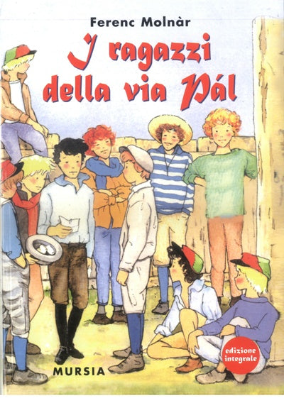 Molnar F.: I ragazzi della via Pal