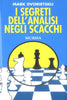 Dvoretskij M.: I segreti dell'analisi negli scacchi