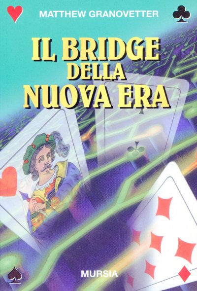 Granovetter M.: Il bridge della nuova era