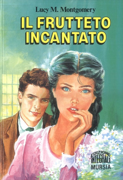 Montgomery L.M.: Il frutteto incantato (1910)