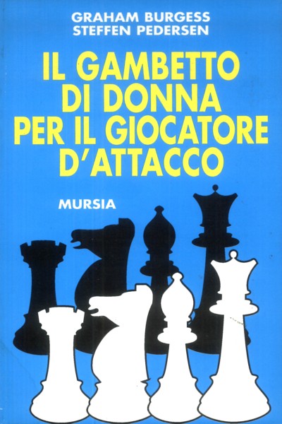 Burgess G.-Pedersen S.: Il gambetto di donna per il giocatore d'attacco