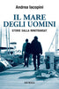 Iacopini A.: Il mare degli uomini
