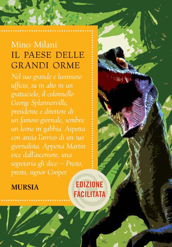 Milani M.: Il paese delle grandi orme - Edizione facilitata