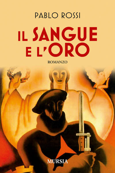 Rossi P.: Il sangue e l'oro