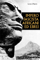 Preti L.: Impero fascista, africani ed ebrei