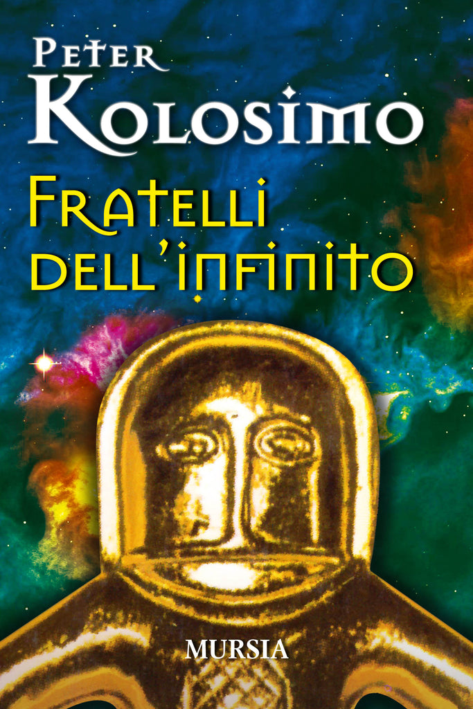 Kolosimo P.: I fratelli dell'infinito