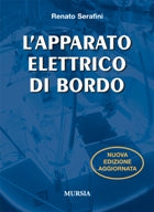 Serafini Renato: L'apparato elettrico di bordo
