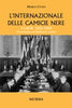 Cuzzi M.: L'internazionale delle camicie nere