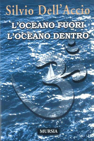 Dell'Accio S.: Oceano fuori oceano dentro