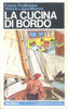 Feslikenian F.-Morone V.: La cucina di bordo