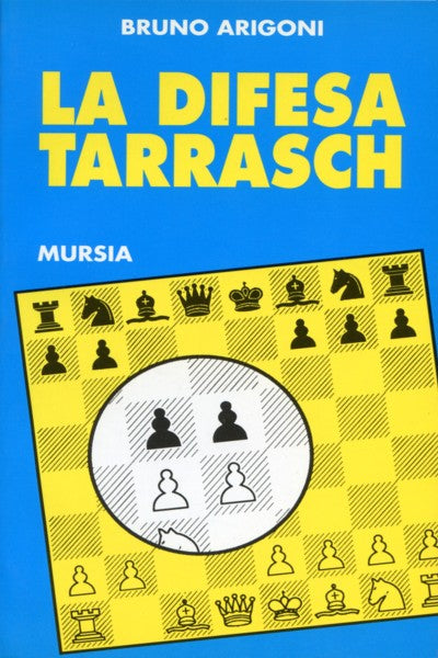 Arigoni B.: La difesa Tarrash