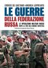 De Gaetano E.-Lopreiato A.: Le guerre della federazione russa