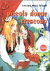 Louisa May Alcott: Piccole donne crescono