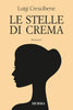 Crescibene L.: Le stelle di crema