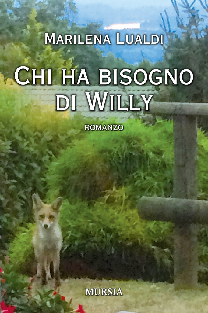 Marilena Lualdi: Chi ha bisogno di Willy