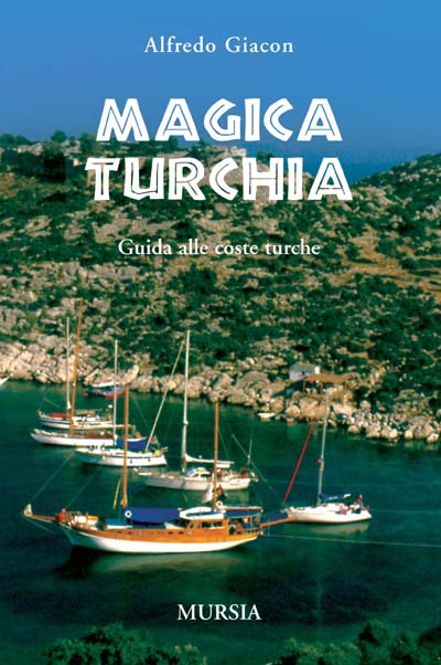 Giacon A.: Magica Turchia