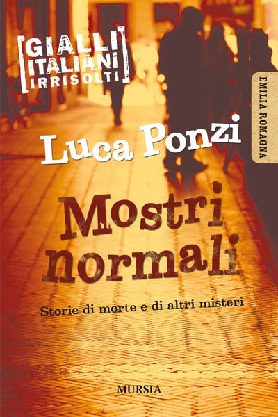 Ponzi L.: Mostri normali