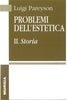 Pareyson L.: Problemi di estetica.  Storia