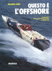 Risi M.: Questo e' l'offshore