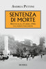 Pettini Andrea: Sentenza di morte. Montefalco, 13 aprile 1944: una feroce esecuzione
