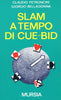 Petroncini C.-Belladonna G.: Slam a tempo di cue-bid