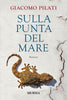 Pilati G.: Sulla punta del mare