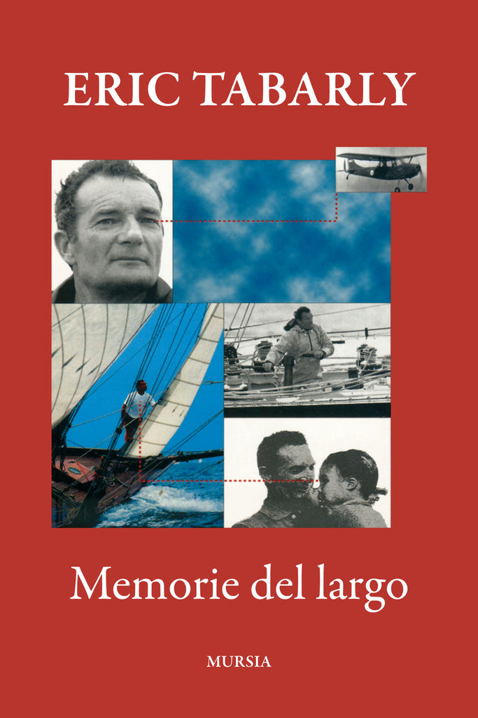 Tabarly E.: Memorie del largo