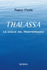 Fiori F.: Thalassa