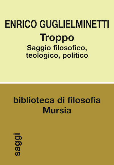Guglielminetti Enrico: Troppo