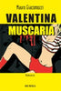 Giacomozzi M.: Valentina Muscaria