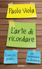 Viola Paolo: L'arte di ricordare