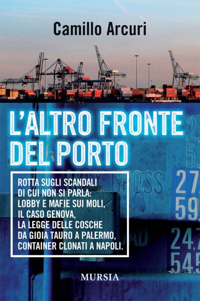 Arcuri C.: L'altro fronte del porto