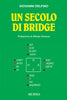 Delfino G.: Un secolo di bridge