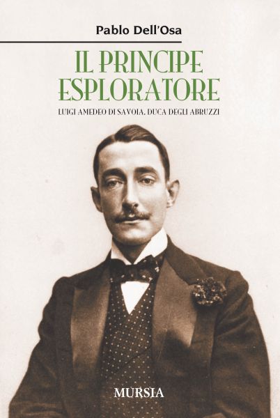 Dell'Osa P.: Il principe esploratore