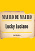 De Mauro M.: Lucky Luciano