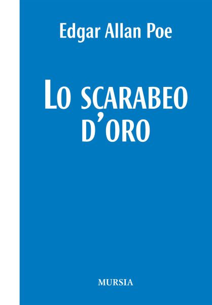 Poe E.A.: Lo scarabeo d'oro