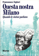 Ogliari F.: Questa nostra Milano