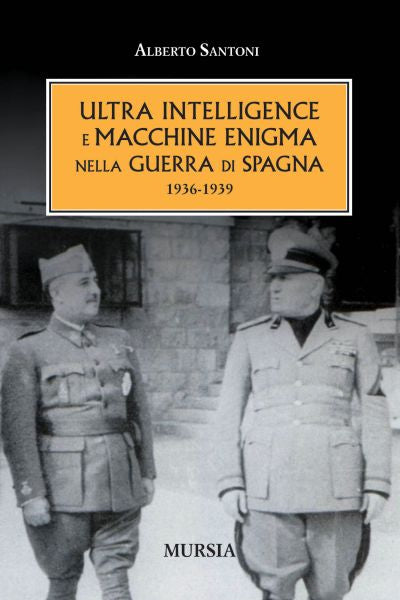 Santoni A.: L'Ultra intelligence e le macchine Enigma