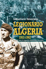 Veneziano S.: Legionario in Algeria
